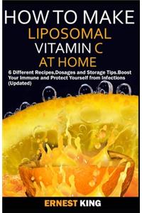 How to Make Liposomal Vitamin C at Home