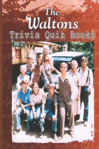The Waltons Trivia Quiz Book
