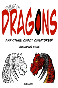 Dragons and other Crazy Creatures!