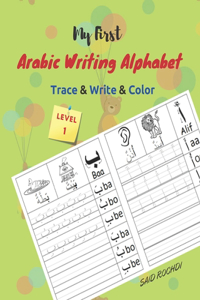 My First Arabic Alphabet Book, trace and write and color