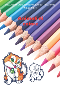 Animali di colore - bellissimi disegni semplici per anziani e principianti