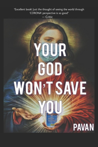 Your God Won't Save You