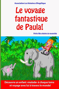Le voyage fantastique de Paula!