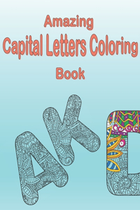Amazing Capital Letters Coloring Book