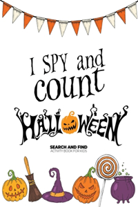 I spy and count Halloween - Search and Find Activity Book for Kids