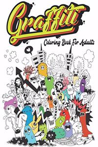 Graffiti Coloring Book For Adults