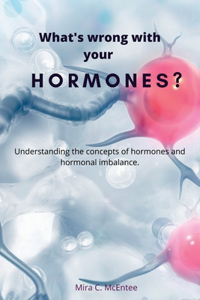 What's wrong with your hormones?