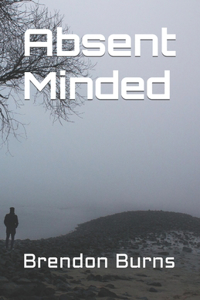 Absent Minded