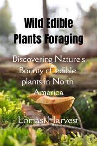 Wilde Edible Plants Forage