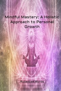 Mindful Mastery