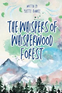 Whispers of Whisperwood Forest