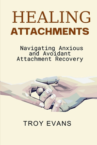 Healing Attachments