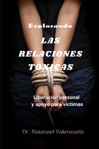 Explorando las Relaciones Tóxicas