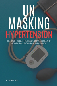 Unmasking Hypertension