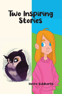 Two Inspiring Stories