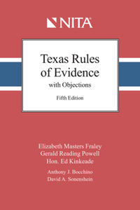 Texas Rules of Evidence with Objections
