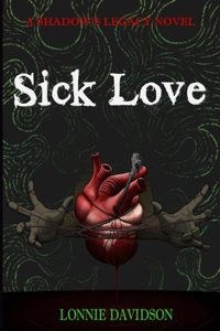 Sick Love