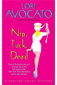 Nip, Tuck, Dead