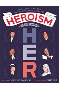 Heroism Begins with Her
