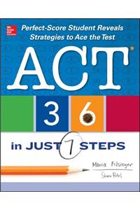 ACT 36 in Just 7 Steps