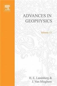 Advances in Geophysics Volume 13