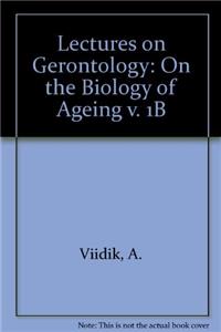 Lectures on Gerontology