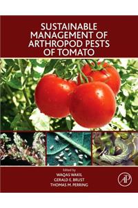 Sustainable Management of Arthropod Pests of Tomato