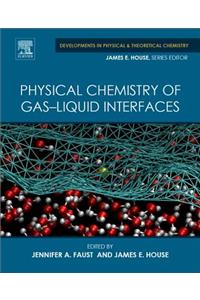 Physical Chemistry of Gas-Liquid Interfaces