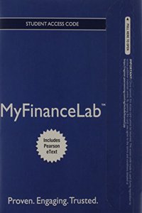 New Mylab Finance with Pearson Etext -- Access Card -- For Principles of Managerial Finance, Brief