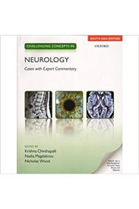 Challenging Concepts in Neurology 1st/2016 Reprint 2017 South Asia Edition