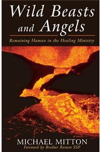 Wild Beasts and Angels