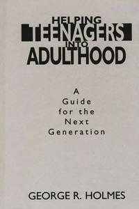 Helping Teenagers Into Adulthood