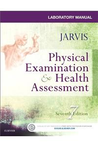 Laboratory Manual for Physical Examination & Health Assessment