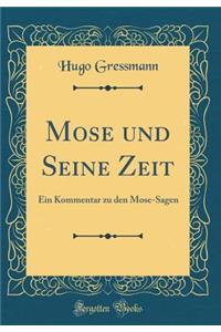 Mose Und Seine Zeit