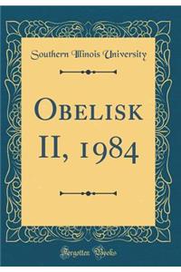 Obelisk II, 1984 (Classic Reprint)