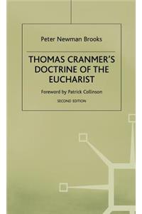 Thomas Cranmers Doctrine of the Eucharist