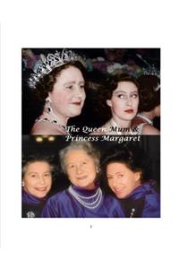 The Queen Mum and Princess Margaret