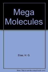 Mega Molecules