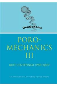 Poromechanics III - Biot Centennial (1905-2005)