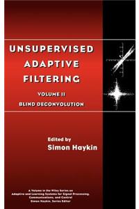 Unsupervised Adaptive Filtering, Blind Deconvolution