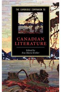 The Cambridge Companion to Canadian Literature