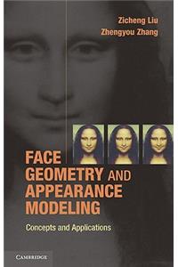 Face Geometry and Appearance Modeling
