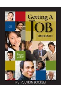 Getting a Job Process Kit (with Resume Generator CD-ROM)