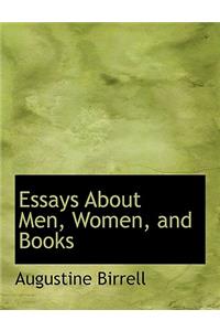 Essays about Men, Women, and Books