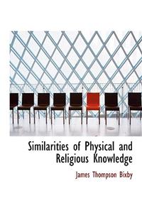 Similarities of Physical and Religious Knowledge