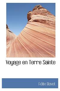 Voyage En Terre Sainte