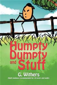 Humpty Dumpty and Stuff
