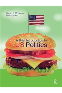 A Brief Introduction to US Politics