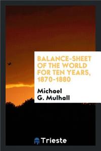 Balance-Sheet of the World for Ten Years, 1870-1880
