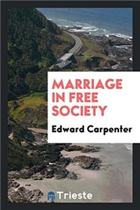 Marriage in Free Society